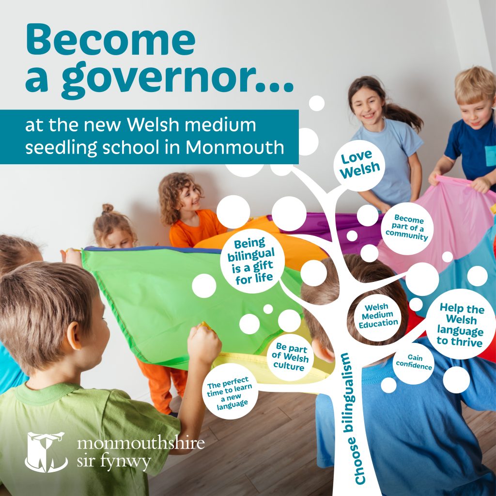 text saying 'Become a governor at the new Welsh medium seedling school in Monmouth' image of children playing