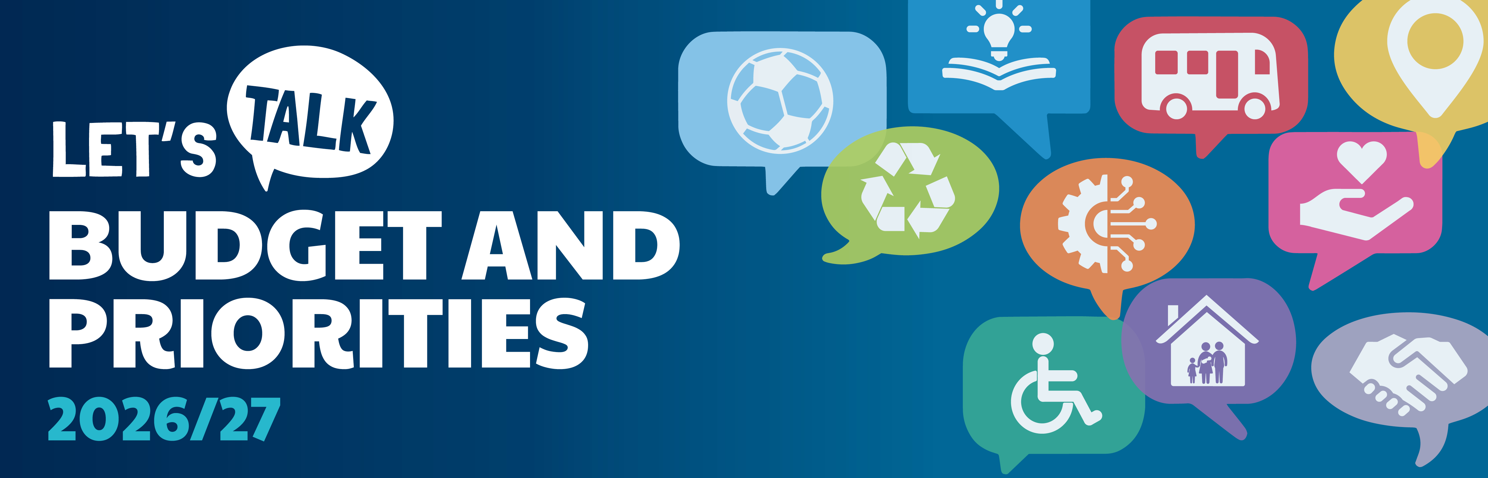 Let's Talk Budget and Priorities 2026/27